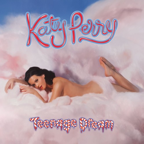 Teenage Dream - Katy Perry (2010)