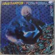 Toda Forma de Amor - Lulu Santos (1988)
